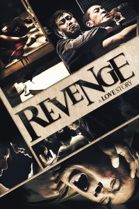 Cái chết kẻ phục thù | Revenge: A Love Story (2010)