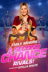 Cơ Hội Thứ Hai: Đối Thủ | A Second Chance: Rivals! (2019)