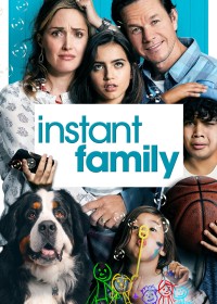 Con Nuôi Bất Đắc Dĩ | Instant Family (2018)