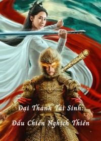 Đại Thánh Tái Sinh: Đấu Chiến Nghịch Thiên | Revival Of The Monkey King (2020)