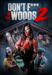 Don't Fuck in the Woods 2 | Don't Fuck in the Woods 2 (2022)