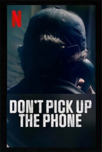 Đừng nhấc điện thoại | Don't Pick Up the Phone (2022)