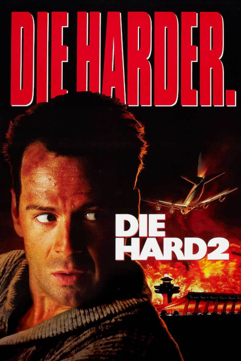 Đương Đầu Thử Thách 2: Khó Chết Hơn | Die Hard 2 (1990)