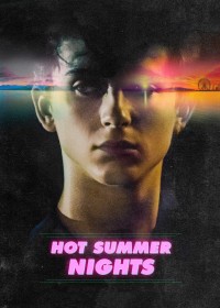 Hot Summer Nights | Hot Summer Nights (2017)