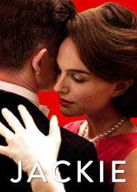 Jackie: De Nhat Phu Nhan | Jackie (2016)