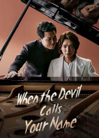 Khi Ác Quỷ Gọi Tên | When the Devil Calls Your Name (2019)