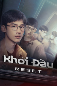 Khởi Đầu | Reset (2022)