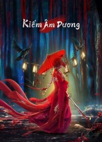 Kiếm Âm Dương | The Vengeance (2021)