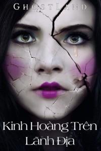 Kinh Hoàng Trên Lãnh Địa Ma | Ghostland (2018)