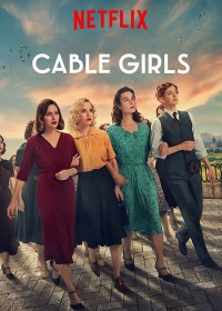 Những cô gái trực tổng đài (Phần 2) | Cable Girls (Season 2) (2017)