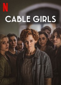 Những cô gái trực tổng đài (Phần 5) | Cable Girls (Season 5) (2017)