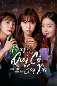 Những Quý Cô Say Xỉn | Work Later, Drink Now (2021)