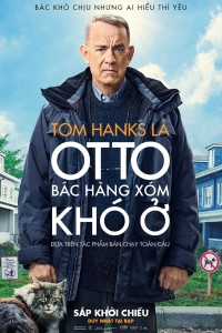 Otto Bác Hàng Xóm Khó Ở | A Man Called Otto (2022)