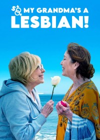 So My Grandma's a Lesbian! | So My Grandma's a Lesbian! (2019)