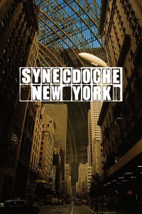 Synecdoche, New York | Synecdoche, New York (2008)