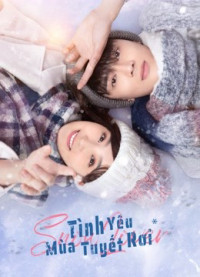 Tình Yêu Mùa Tuyết Rơi | Snow lover (2021)