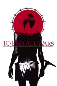 To End All Wars | To End All Wars (2001)