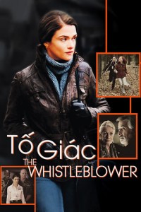 Tố Giác | The Whistleblower (2010)