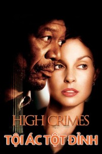 Tội Ác Tột Đỉnh | High Crimes (2002)