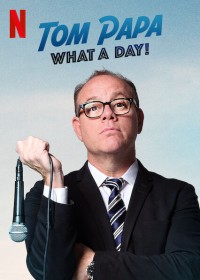 Tom Papa: Một ngày phi thường | Tom Papa: What A Day! (2022)