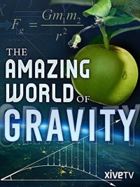 Trọng Lực Và Cuộc Sống | Gravity and Me: The Force That Shapes Our Lives (2017)