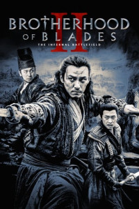 Tú Xuân Đao 2: Chiến Trường Tu La | Brotherhood Of Blades II: The Infernal Battlefield (2017)